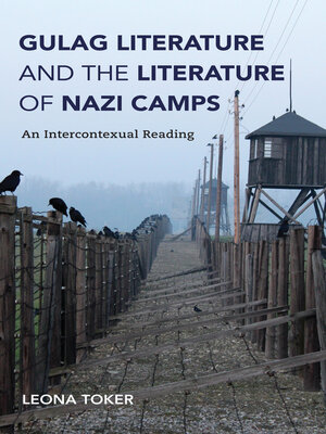 cover image of Gulag Literature and the Literature of Nazi Camps
